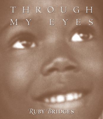 Through my eyes : the autobiography of Ruby Bridges cover image cdn