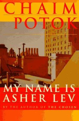 My name is Asher Lev cover image