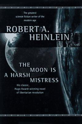 The moon is a harsh mistress cover image