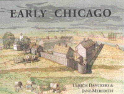 A compendium of the early history of Chicago to the year 1835 when the Indians left cover image