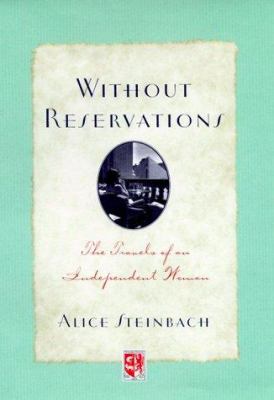 Without reservations : the travels of an independent woman cover image