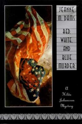 Red, white, and blue murder : a Hilda Johansson mystery cover image