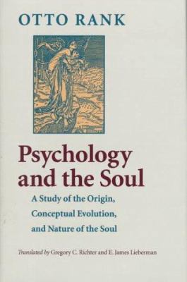 Psychology and the soul : a study of the origin, conceptual evolution, and nature of the soul cover image