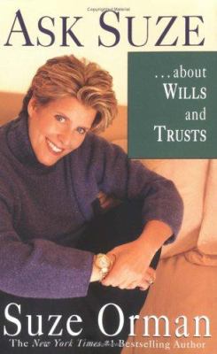 Ask Suze --about wills and trusts cover image