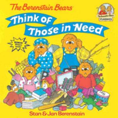 The Berenstain Bears think of those in need cover image