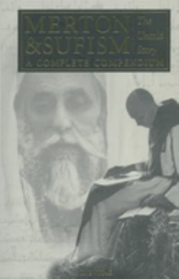 Merton & Sufism : the untold story : a complete compendium cover image