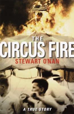 The circus fire : a true story cover image