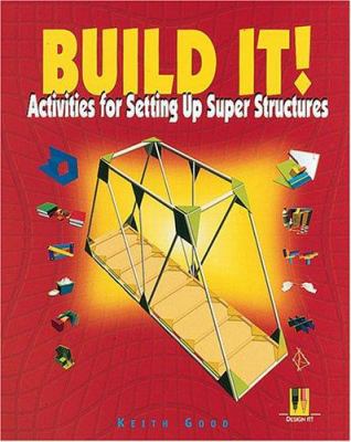 Build it! : activities for setting up super structures cover image