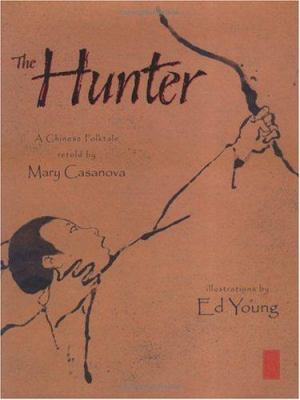 The hunter : a Chinese folktale cover image