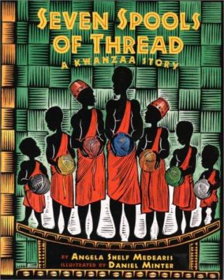 Seven spools of thread : a Kwanzaa story  cover image cdn