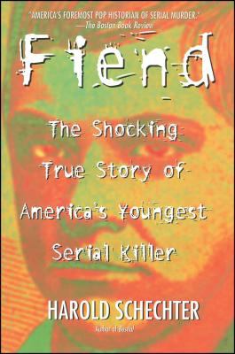 Fiend : the shocking true story of America's youngest serial killer  cover image cdn