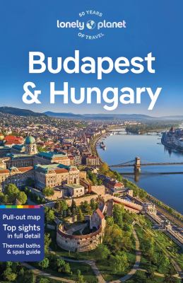 Lonely Planet. Budapest & Hungary cover image
