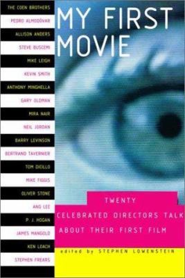 My first movie : twenty celebrated directors talk about their first film cover image
