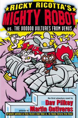 Ricky Ricotta's giant robot vs. the voodoo vultures from Venus : the third robot adventure novel  cover image cdn