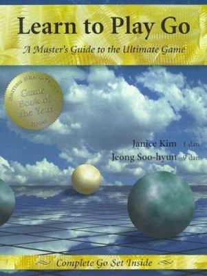 Learn to play go. Volume I, A master's guide to the ultimate game cover image