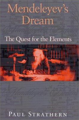 Mendeleyev's dream : the quest for the elements cover image