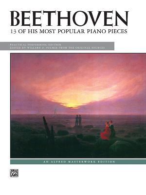 Beethoven 13 of his most popular piano selections : a practical performing edition cover image cdn