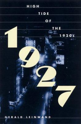1927, high tide of the twenties cover image