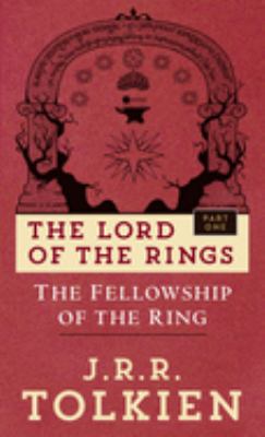The fellowship of the ring : being the first part of The Lord of the rings  cover image cdn