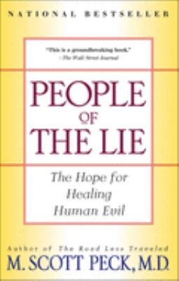 People of the lie : the hope for healing human evil cover image