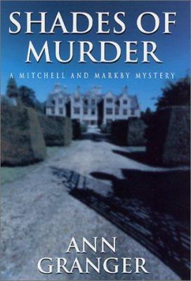 Shades of murder : a Mitchell and Markby mystery cover image