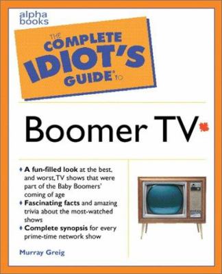 The complete idiot's guide to boomer TV cover image