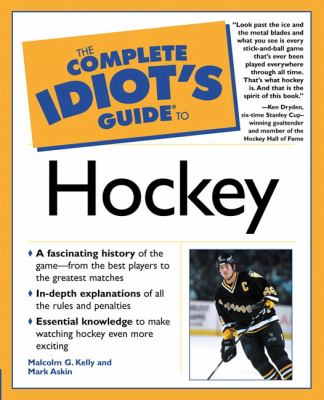 The complete idiot's guide to hockey cover image