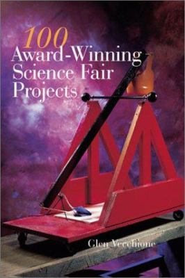 100 award-winning science fair projects cover image