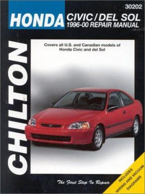 Chilton's Honda Civic and Del Sol, 1996-00 repair manual : covers all U.S. and Canadian models of Honda Civic and Del Sol cover image
