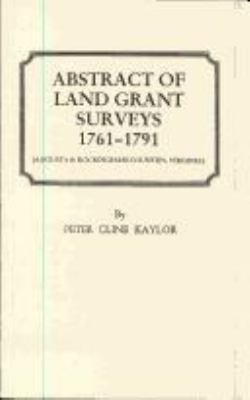 Abstract of land grant surveys, 1761-1791 cover image