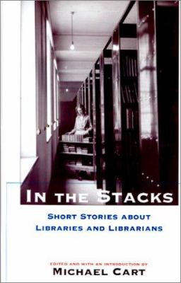 In the stacks : short stories about libraries and librarians cover image