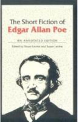 The short fiction of Edgar Allan Poe : an annotated edition cover image