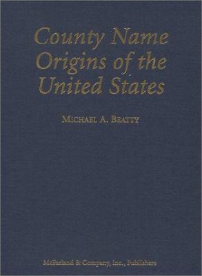 County name origins of the United States cover image