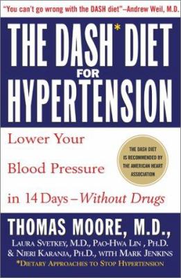 The DASH diet for hypertension : lower your blood pressure in 14 days--without drugs cover image