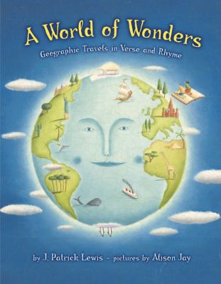 A world of wonders : geographic travels in verse and rhyme cover image