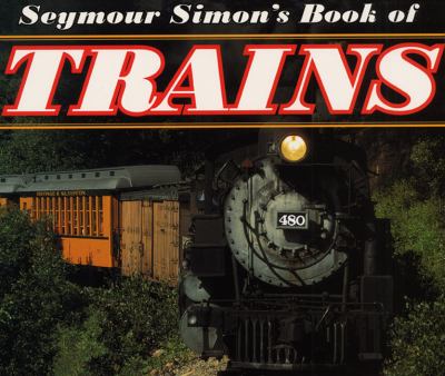 Seymour Simon's book of trains cover image