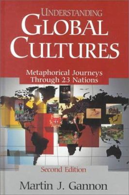 Understanding global cultures : metaphorical journeys through 23 nations cover image