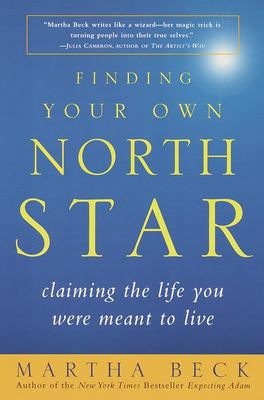 Finding your own North Star : claiming the life you were meant to live cover image