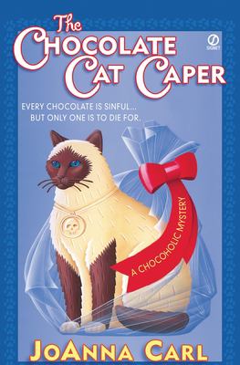The chocolate cat caper : a chocoholic mystery cover image