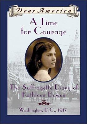 A time for courage : the diary of Kathleen Bowen cover image