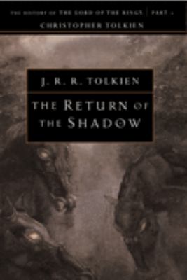 The return of the shadow : the history of The lord of the rings, part one cover image
