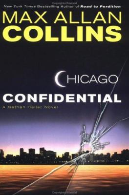 Chicago confidential : a Nathan Heller novel cover image
