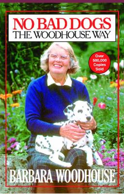 No bad dogs : the Woodhouse way cover image