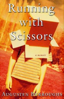 Running with scissors : a memoir cover image