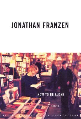 How to be alone : essays  cover image cdn