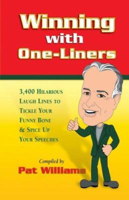Winning with one-liners : 3,400 hilarious laugh lines to tickle your funny bone & spice up your speeches cover image