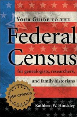 Your guide to the federal census for genealogists, researchers, and family historians cover image