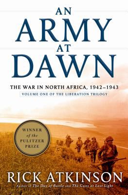 An army at dawn : the war in North Africa, 1942-1943  cover image cdn