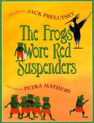 The frogs wore red suspenders : rhymes cover image