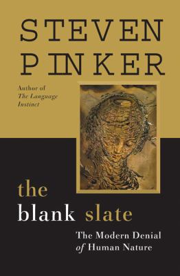 The blank slate : the modern denial of human nature cover image